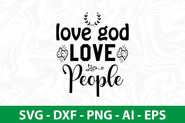 love god love people SVG SVG nirmal108roy 