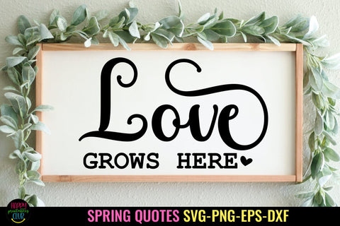 Love Grows Here I Spring Door Sign SVG I Spring Sign SVG SVG Happy Printables Club 