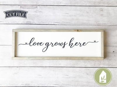 Love Grows Here SVG | Home SVG | Farmhouse Sign Design SVG LilleJuniper 