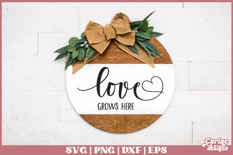 Love Grows Here SVG | Home SVG SVG Carla C Designs 