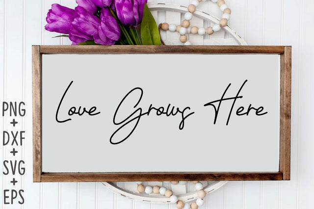 Love Grows Here SVG Rupkotha 