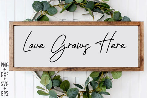 Love Grows Here SVG Rupkotha 