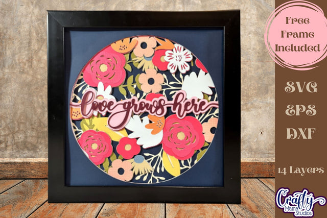 Love Grows Here Svg Shadow Box, Spring Flowers Floral File SVG Crafty Mama Studios 