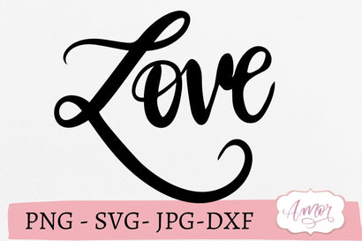 Love hand lettered, valentines design SVG Amorclipart 