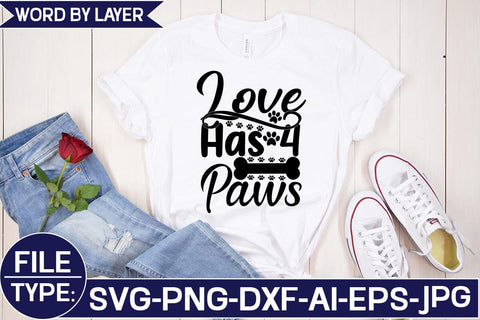 Love Has 4 Paws SVG Cut File SVG Studio Innate 