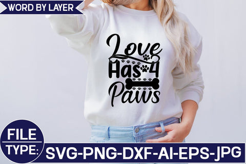 Love Has 4 Paws SVG Cut File SVG Studio Innate 