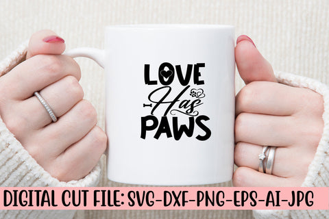 Love Has Paws SVG Cut File SVG Syaman 