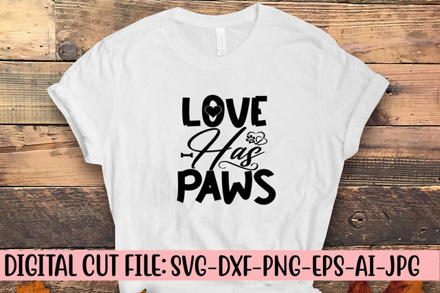 Love Has Paws SVG Cut File SVG Syaman 