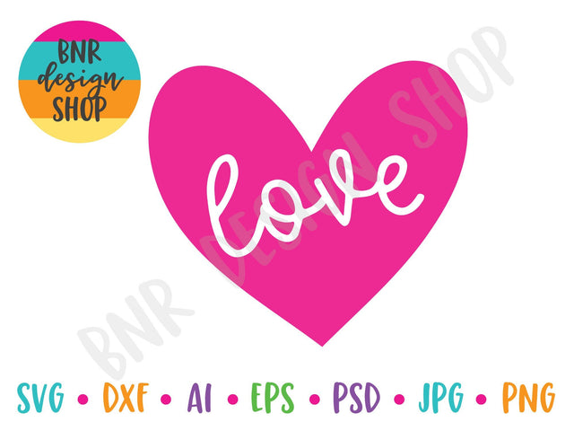 Love Heart SVG SVG BNRDesignShop 