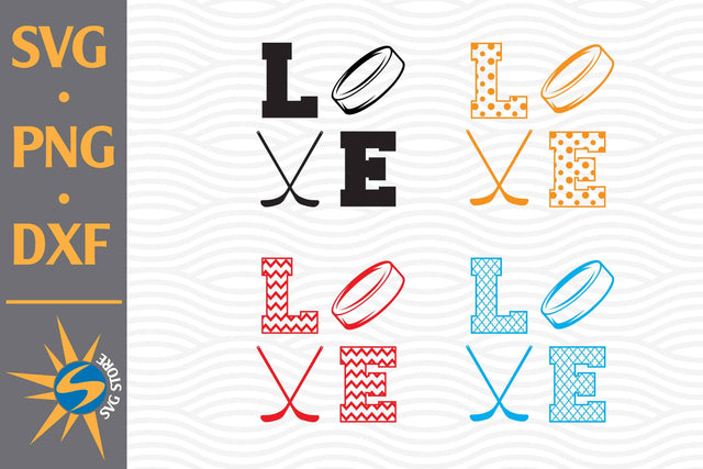 Love Hockey SVG, PNG, DXF Digital Files Include SVG SVGStoreShop 