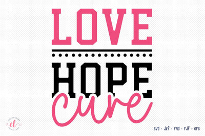 Love Hope Cure, Breast Cancer SVG Cut File SVG CraftLabSVG 