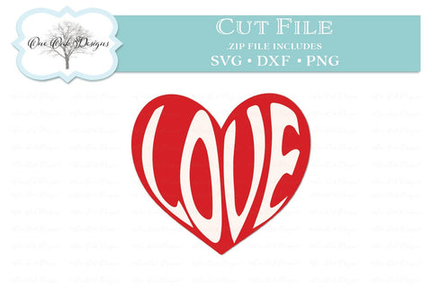 Love in a Heart SVG SVG One Oak Designs 