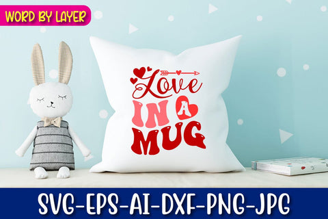 Love in a Mug Retro Valentine's Design SVG Blessedprint 