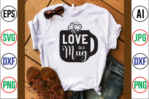 Love in a Mug- svg SVG nirmal108roy 