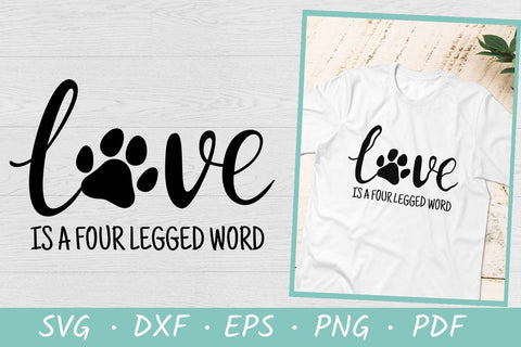 Love Is A Four Legged Word SVG Cut File | Paw print SVG SVG Irina Ostapenko 