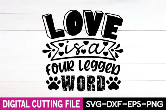 love is a four legged word SVG designer krishna 