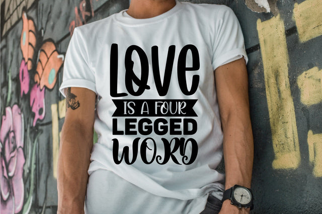 Love is a Four Legged Word svg SVG orpitasn 