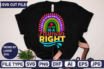 Love Is A Human Right SVG Cut File SVG DesignPlante 503 