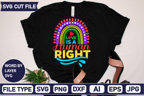 Love Is A Human Right SVG Cut File SVG DesignPlante 503 