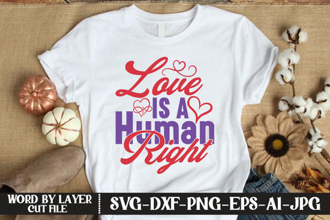 Love Is A Human Right SVG DESIGN SVG MStudio 