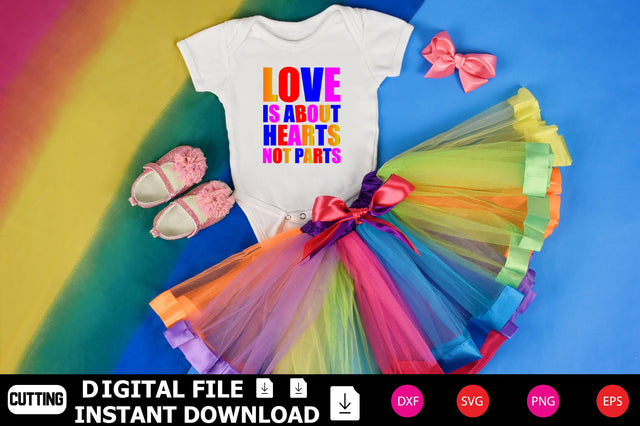 Love Is About Hearts Not Parts SVG Shahin alam 