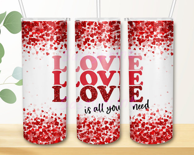 Love Is All You Need Design Png, Love 20oz Skinny Tumbler, Heart Glitter Tumbler Wrap, Valentine Day Tumbler Png, Valentine Day Gift, Digital Download Sublimation sassyprint 