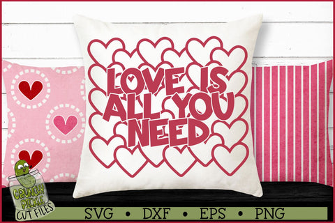 Love Is All You Need Hearts Valentine's Day SVG File SVG Crunchy Pickle 