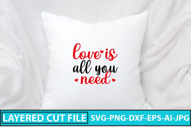 Love Is All You Need SVG Cut File SVG Syaman 