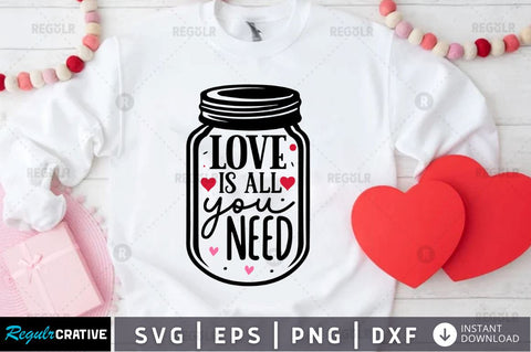 Love is all you need SVG SVG Regulrcrative 