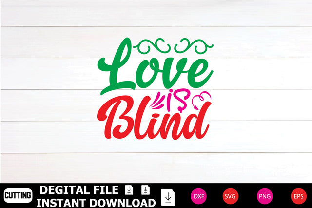 Love Is Blind SVG Shahin alam 