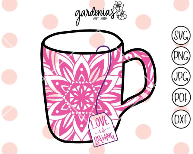 Love is Brewing SVG Gardenias Art Shop 