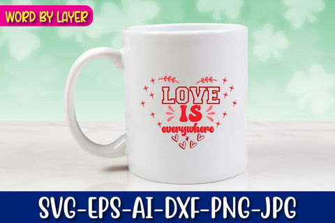 love is everywhere Svg SVG Blessedprint 