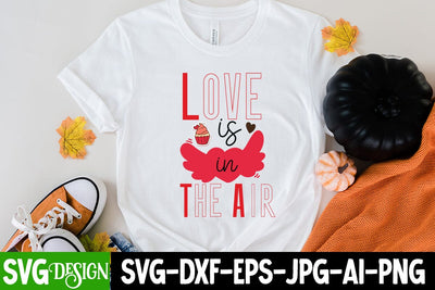 Love is in The Air SCG Cut File,Happy Valentine's Dya Sublimation Bundle ,Valentine Day Sublimation Design, Valentine Day PNG , Valentines Svg Mega Bundle. Valentine's Day Svg Bundle. Valentine Quotes Svg. Funny Valentine's Day Designs. Love Svg SVG BlackCatsMedia 