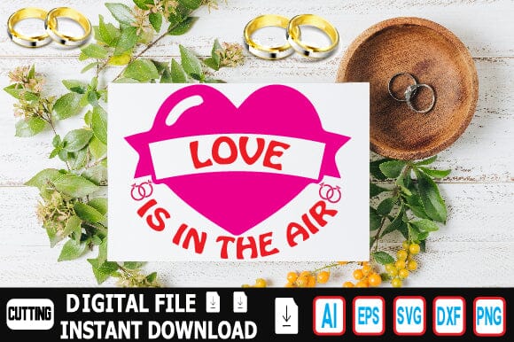 Love is in the Air SVG Craftlabsvg24 
