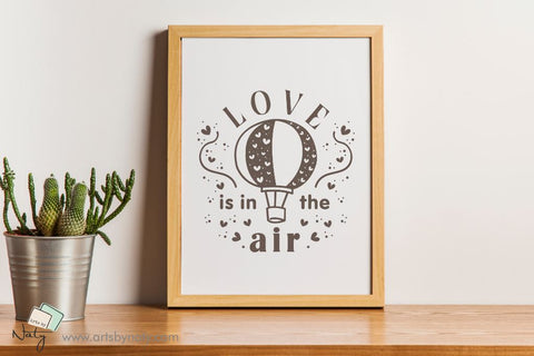 Love is in the air SVG illustration quote. SVG Arts By Naty 