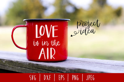Love is in the Air SVG SavoringSurprises 