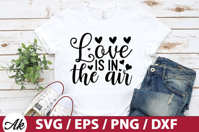 Love is in the air SVG SVG akazaddesign 