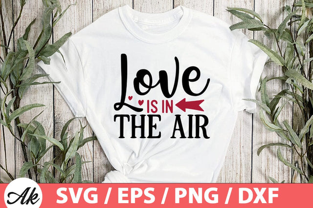 Love is in the air SVG SVG akazaddesign 