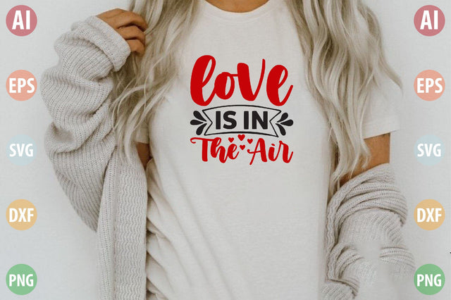 Love Is In The Air SVG SVGista 