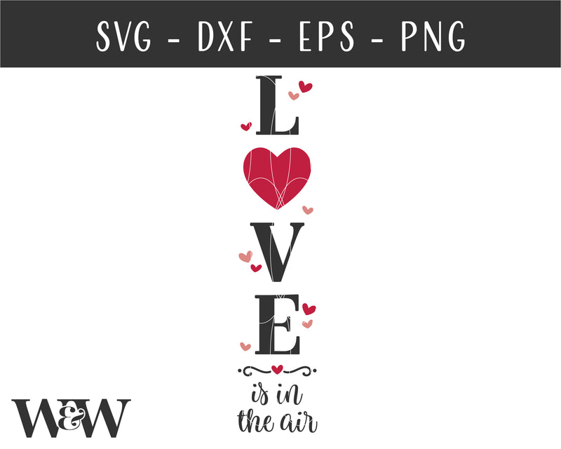 Love Is In The Air SVG | Valentine Porch Sign SVG - So Fontsy