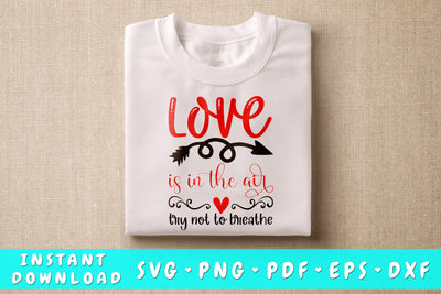Love Is In The Air Try Not To Breathe SVG, Anti Valentine's Day SVG SVG HappyDesignStudio 