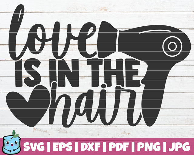Love Is In The Hair SVG MintyMarshmallows 
