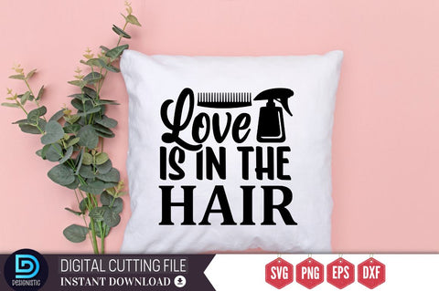 Love is in the hair SVG SVG DESIGNISTIC 