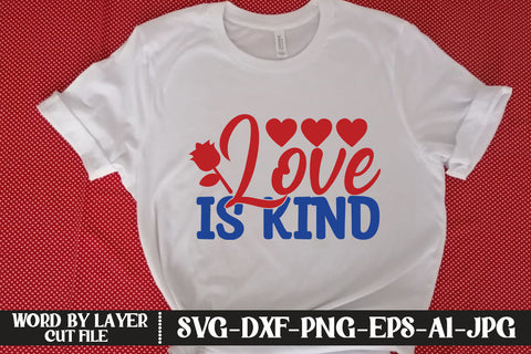 Love is Kind SVG CUT FILE SVG MStudio 