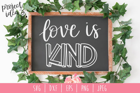 Love Is Kind SVG SavoringSurprises 
