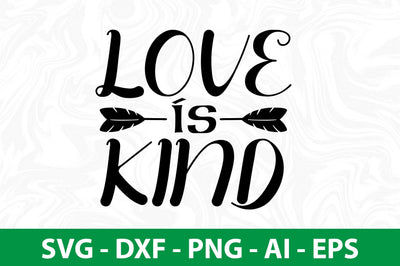 Love is Kind svg SVG nirmal108roy 