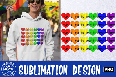 Love is Love is Love is Love Sublimation Design Sublimation Last Frontier Design Co. 