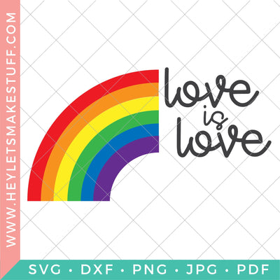 Love is Love SVG Hey Let's Make Stuff 