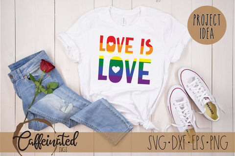 Love is Love SVG, Lgbt Pride SVG SVG Caffeinated SVGs 