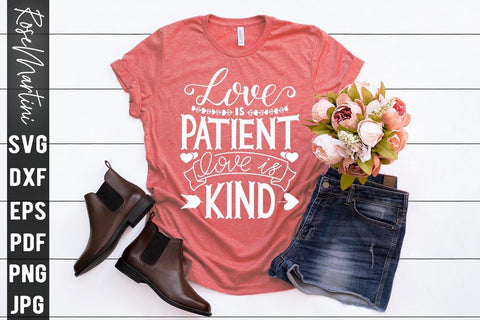 Love Is Patient Love Is Kind SVG file for cutting machines Cricut Silhouette SVG PNG Valentine's Day Love Never Fails SVG RoseMartiniDesigns 